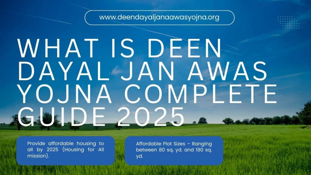 What is Deen Dayal Jan Awas Yojna Complete Guide 2025